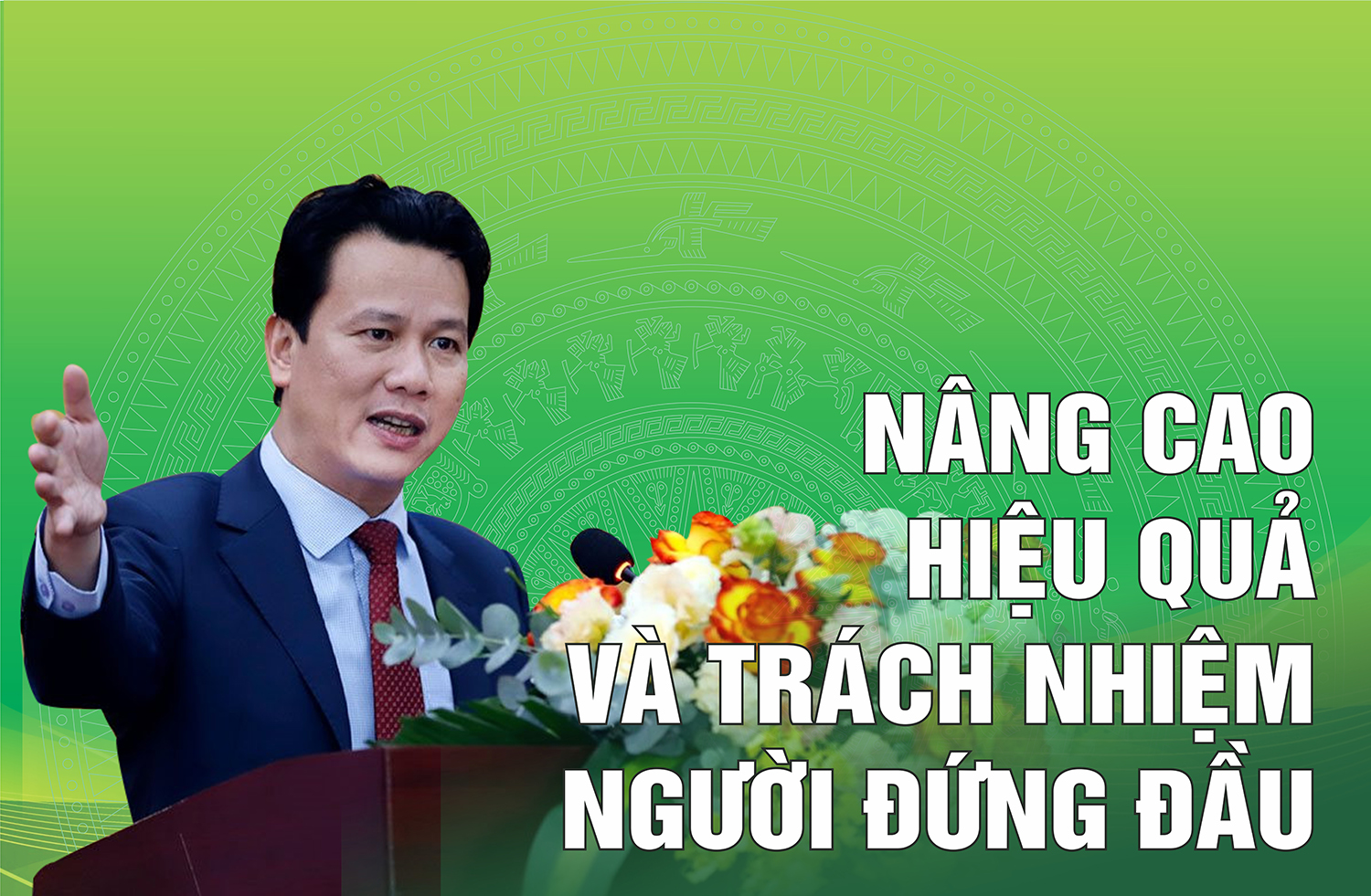Kỷ cương trách nhiệm, chủ động kịp thời, tăng tốc sáng tạo, hiệu quả bền vững