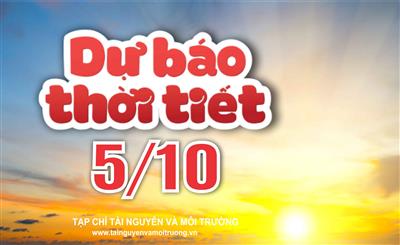 Thời tiết ngày 5/10: Bắc Bộ có sương mù, Tây Nguyên và Nam Bộ mưa lớn