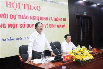 Đóng góp ý kiến xây dựng Dự thảo Nghị định và Thông tư sửa đổi, bổ sung một số quy định về định giá đất ở miền Trung - Tây Nguyên