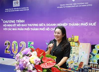 Hội nghị kết nối giao thương: Nhằm đưa sản phẩm nông nghiệp đặc trưng từ Huế vào TP. Hồ Chí Minh