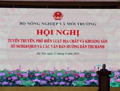 Hội nghị tuyên truyền, phổ biến Luật Địa chất và Khoáng sản số 54/2024/QH15 và các văn bản hướng dẫn thi hành
