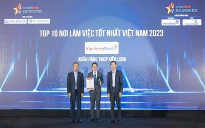 KienlongBank được vinh danh Top 10 - Nơi làm việc tốt nhất Việt Nam ngành Ngân hàng