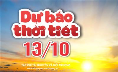 Thời tiết ngày 13/10: Miền Bắc nắng nhẹ, Tây Nguyên và Nam Bộ mưa to