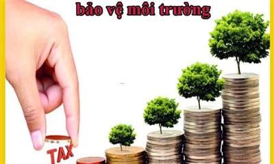 Quản lý thuế bảo vệ môi trường - Công cụ hữu ích cho Việt Nam