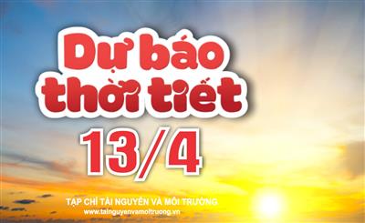 Thời tiết ngày 13/4: Nhiều khu vực trên cả nước nắng nóng, có nơi nắng nóng gay gắt