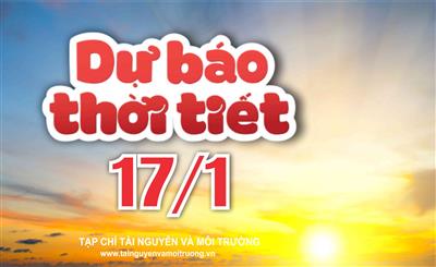 Thời tiết ngày 17/1: Bắc Bộ ngày nắng, Tây Nguyên và Nam Bộ mưa rào về đêm