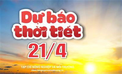 Thời tiết ngày 21/4: Cả nước nhiều khu vực nắng nóng, có nơi nắng nóng đặc biệt gay gắt