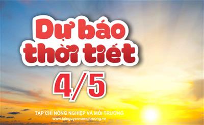 Thời tiết ngày 4/5: Bắc Bộ nắng nóng cục bộ, Nghệ An đến Quảng Ngãi nắng nóng