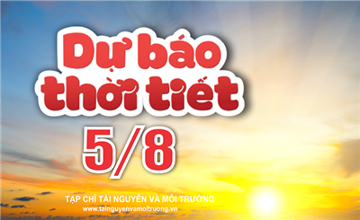 Thời tiết ngày 5/8: Bắc Bộ, Bắc Trung Bộ có mưa to