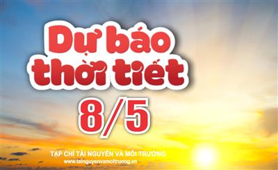Thời tiết ngày 8/5: Bắc Bộ mưa dông diện rộng, Nam Bộ nắng nóng kéo dài