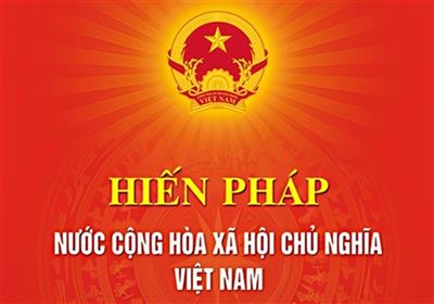 Toàn văn: Dự thảo Nghị quyết sửa đổi, bổ sung một số điều của Hiến pháp nước Cộng hòa xã hội chủ nghĩa Việt Nam năm 2013